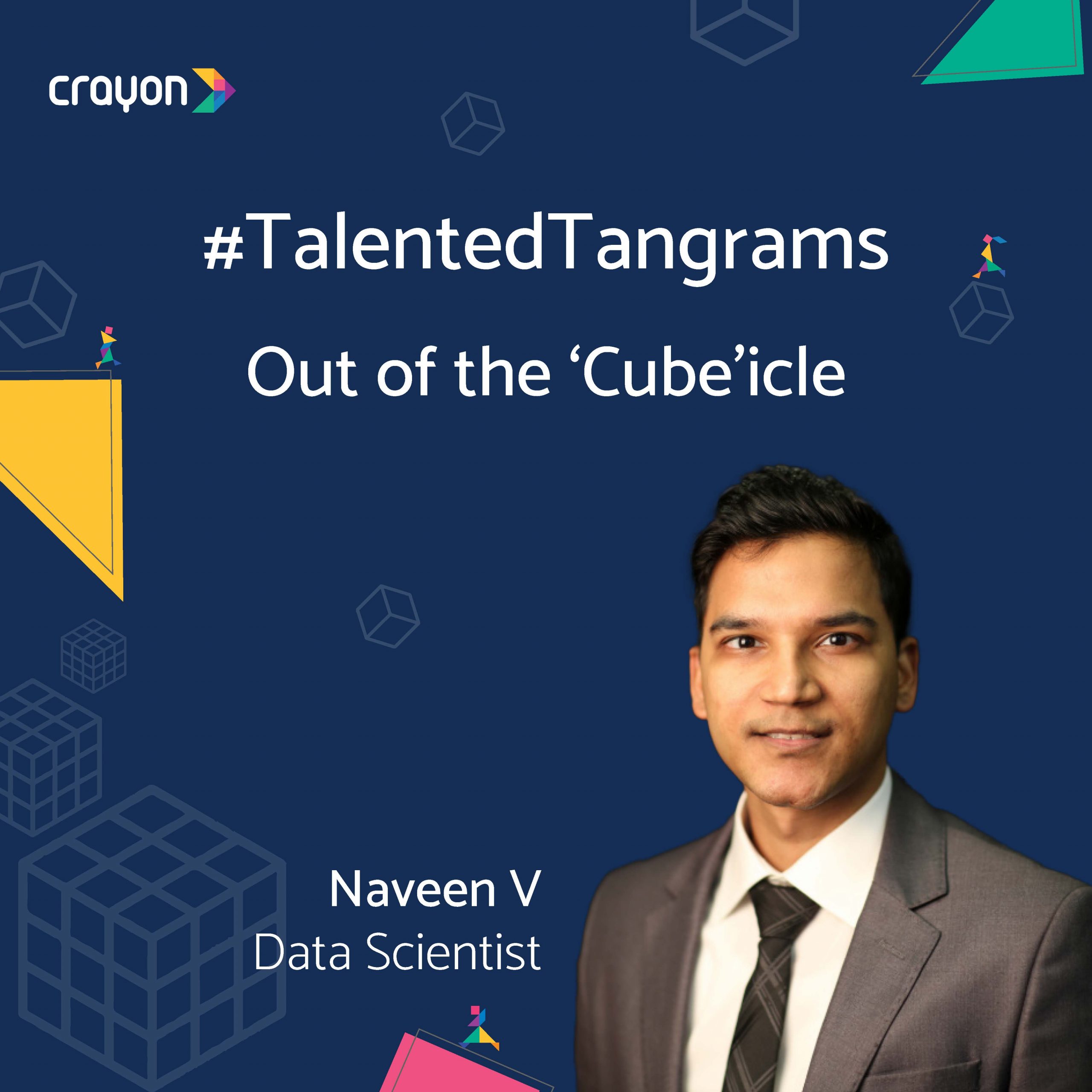 #TalentedTangrams: Out of the ‘Cube’icle with Naveen V
