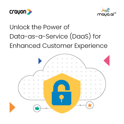 Unlock the Power of Data-as-a-Service (DaaS) for Enhanced Customer Experience
