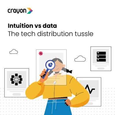 Intuition vs Data: The tech distribution tussle