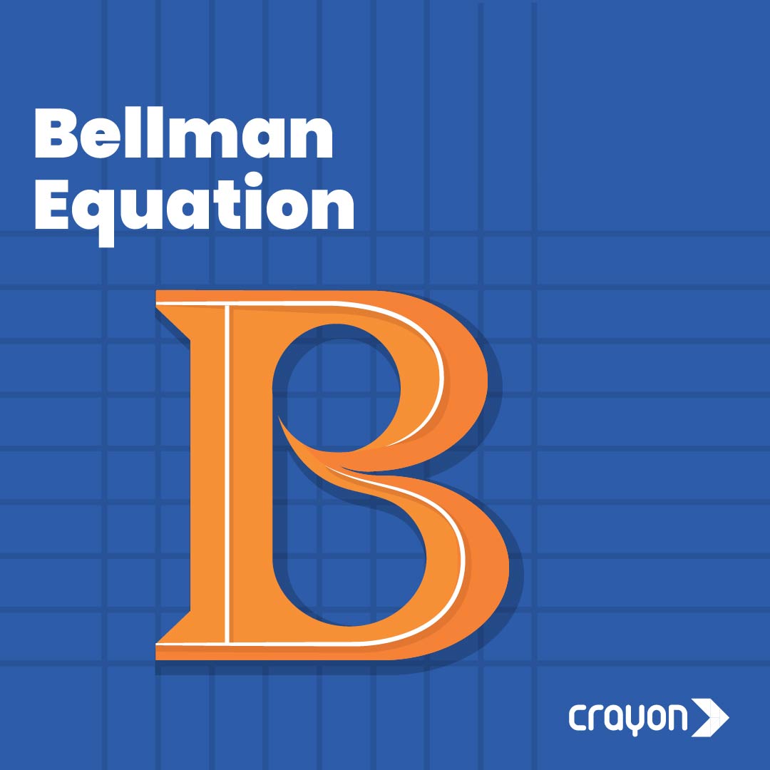 #TheAIAlphabet: B for Bellman Equation