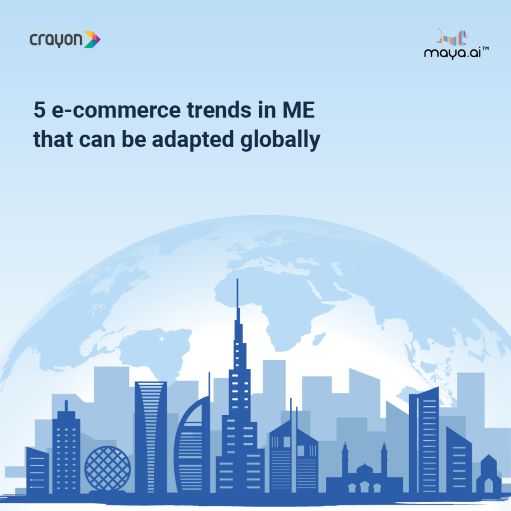 5 e-commerce trends in ME that can be adapted globally