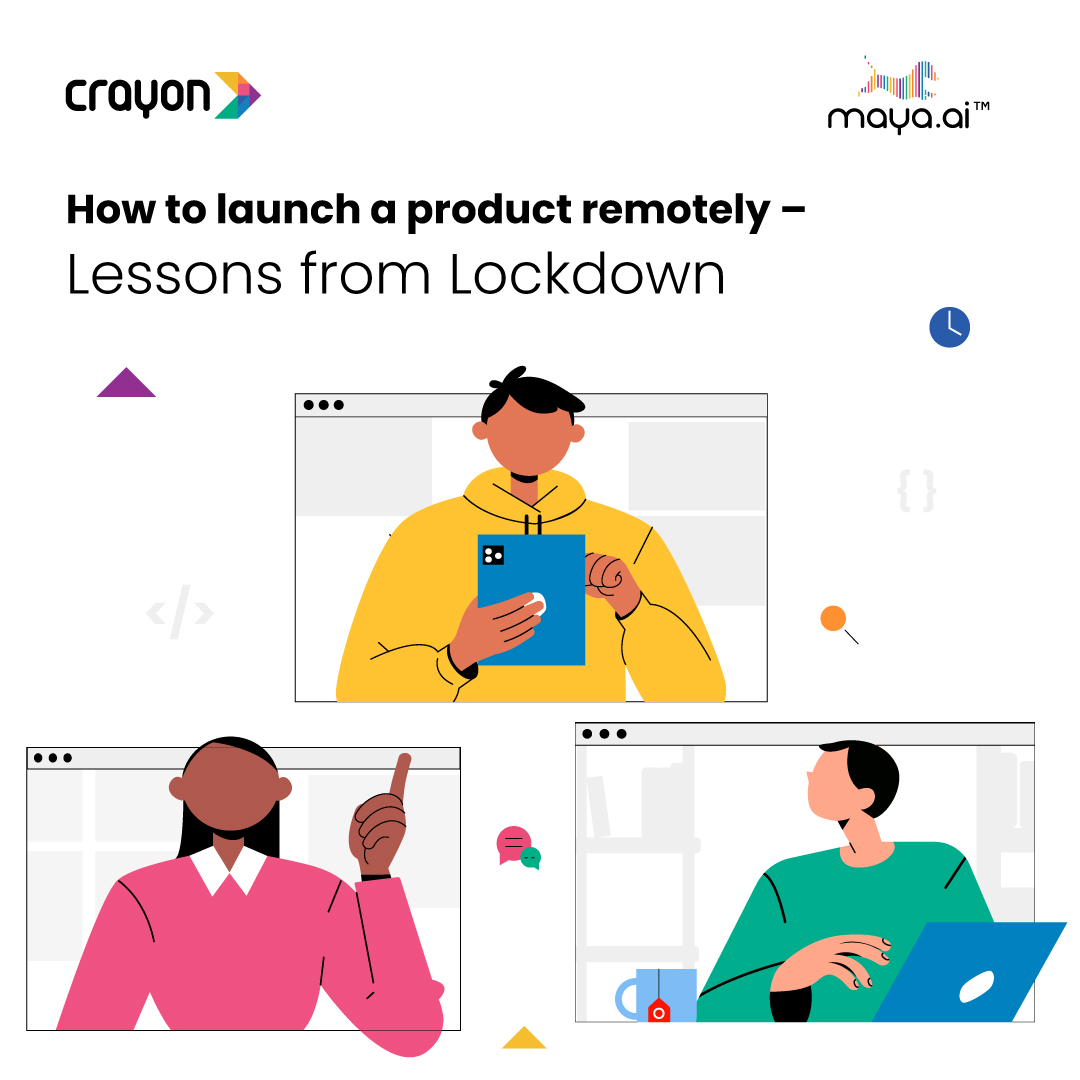 How to launch a product remotely – Lessons from Lockdown