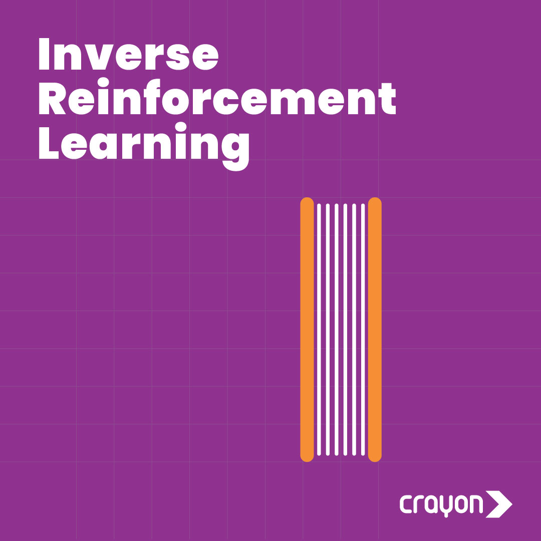 #TheAIAlphabet series: I for Inverse Reinforcement Learning